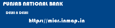 PUNJAB NATIONAL BANK  DELHI N DELHI    micr code